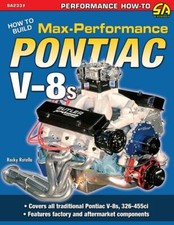 How to Build Max-Performance Pontiac V-8s Book~ 326 to the 455 engine ~ NEW picture
