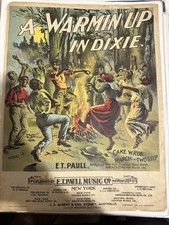 CAMPFIRE DANCING 1899 A Warmin' Up In Dixie s/ music E.T. PAULL Black Interest picture