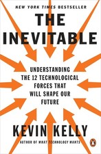 The Inevitable: Understanding the 12 Te..., Kevin Kelly picture