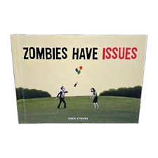 ZOMBIES HAVE ISSUES By Greg Stones - Hardcover Witty Fun Book Great Gift picture