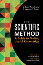 The Scientific Method: A Guide to Finding Useful Knowledge, Green, Kesten C.,Arm picture