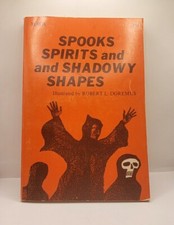 SPOOKS and SPIRITS and SHADOWY SHAPES Doremus 1977 Soft Cover Book  picture