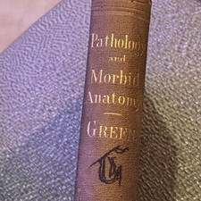 Introduction Pathology Morbid Anatomy Green 1876 2nd Ed Antique Medical Book picture