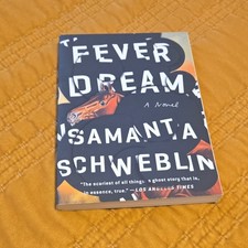 Fever Dream: A Novel, Samanta Schweblin picture