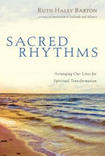 Sacred Rhythms: Arranging Our Lives for Spiritual Transformation - VERY GOOD picture