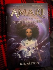 *Signed* AMARI AND THE NIGHT BROTHERS By B. B. Alston HC/DJ 2021 1st Ed. /Print picture