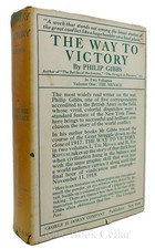 Philip Gibbs THE WAY TO VICTORY: VOLUME ONE, THE MENACE  1st Edition picture