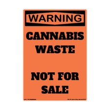 Warning Cannabis Waste — Not for Sale Safety Decal picture