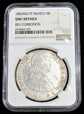 Mexico: Charles IV 8 Reales 1802 Mo-FT UNC Details (Reverse Corrosion) NGC. picture