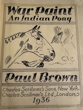 War Paint An Indian Pony by Paul Brown 1936 First Edition picture