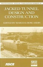 Jacked Tunnel Design and Construction: Proceedings of Sessions of Geo-Congress picture