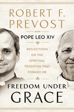 Freedom Under Grace: Reflections on the Spiritual Tradition That Forme Hardcover picture