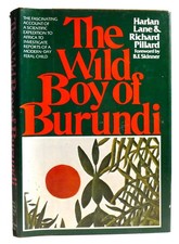 Harlan Lane, Richard Pillard THE WILD BOY OF BURUNDI A Study of an Outcast Child picture