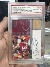 2000 Stadium Club #LS31 Joe Montana Lone Star Signatures Autograph Issue PSA 8 picture