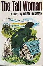 The Tall Woman - Paperback By Dykeman, Wilma - VERY GOOD picture