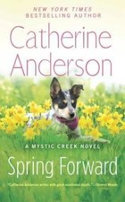 Spring Forward (Mystic Creek) - Mass Market Paperback - VERY GOOD picture
