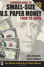 Standard Guide to Small-Size US Paper Money by John Schwartz picture