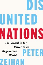 Disunited Nations: The Scramble for Power in an Ungoverned World – Essenti... picture