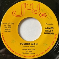 James Kelly Duhon / Pusher Man 1975 US 7in Vinyl Jude Records 753 picture