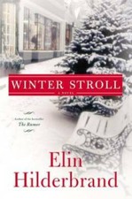 Winter Stroll (Winter Street) - Hardcover By Hilderbrand, Elin - VERY GOOD picture