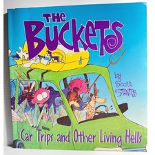 Vintage 1997 The Buckets Car Trips Other Living Hells Scott Stantis Signed Book picture
