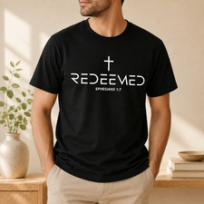 Christian Redeemed Cross Bible Verse T-Shirt Ephesians 1:7 Black Faith Tee picture