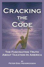 Cracking the Code - The Fascinating Truth about Taxation in America picture