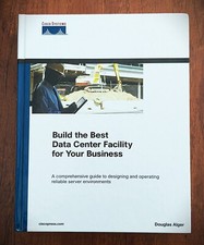 *SIGNED* Build the Best Data Center Facility for Your Business by Douglas Alger picture