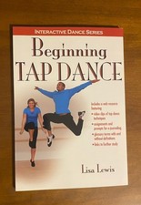 Interactive Dance Ser.: Beginning Tap Dance by Lisa Lewis (2013, Trade PB) picture