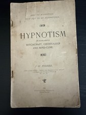 1896 Hypnotism And It’s Relation To Witchcraft, Ghostology And Mind-Cure picture