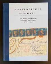 Masterpieces of the Mail: new Frajola book, US & World Postal History, 1775–1875 picture