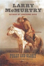Folly and Glory, Larry Mcmurtry picture
