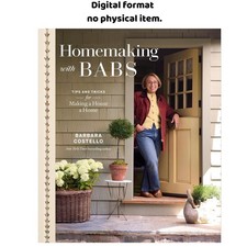 Homemaking with Babs: Tips and Tricks for Making a House a H, Barbara Costello 2 picture
