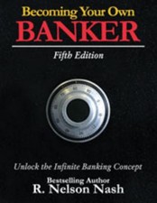 1 x Becoming Your Own Banker Fifth Edition Paperback By R. Nelson Nash picture