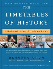 The Timetables of History by Bernard Grun - Paperback 4th Edition - GOOD picture