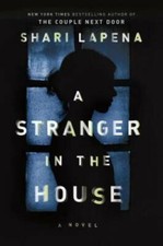A Stranger in the House - Hardcover By Lapena, Shari - VERY GOOD picture