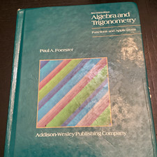 Paul A. Foerster Algebra & Trigonometry Functions & Applications 2nd HC picture
