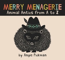 Merry Menagerie, Animal Antics From A to Z picture