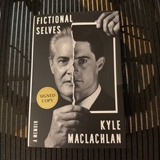Fictional Selves SIGNED Book - A Memoir SIGNED by Kyle MacLachlan L picture