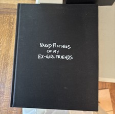 Naked Pictures of My Ex-Girlfriends: Romance in the ‘70s Mark Helfrich SIGNED  picture