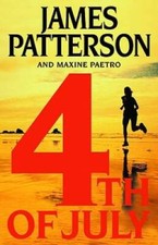 4th of July - Hardcover By James Patterson - GOOD picture