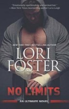 No Limits (An Ultimate Novel) - Mass Market Paperback By Foster, Lori - GOOD picture