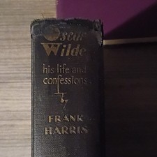 Frank Harris Oscar Wilde: His Life and Confessions Hardcover 1930 Illustrated picture