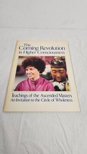 The Coming Revolution in Higher Consciousness picture