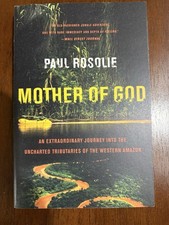 Mother of God: An Extraordinary Journey Into the Uncharted Tributaries of the We picture
