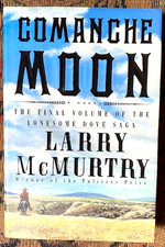 COMANCHE MOON LARRY MCMURTRY FIRST EDITION FIRST PRINT FINE CONDITION picture