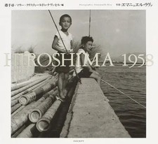 Japan NEW Hiroshima 1958 Book ISBN-10 4900997226 ISBN-13 978-4900997226 picture