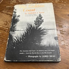 THE GOLDEN COAST by Harnett T. Kane 1959 Hardcover Dust Jacket picture