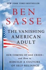 The Vanishing American Adult: Our Coming-of-Age Crisis--and How to Rebuil - GOOD picture