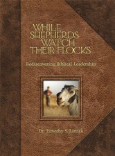 While Shepherds Watch Their Flocks: 40 Daily Reflections on Biblical Leaders... picture